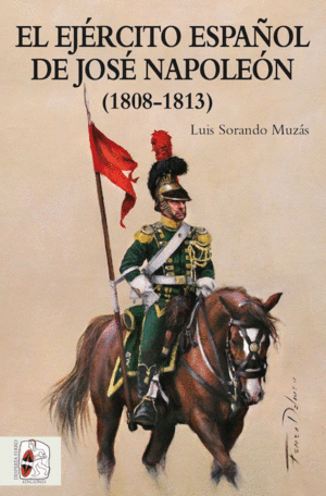 EL EJRCITO ESPAOL DE JOS NAPOLEN