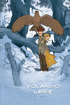 VOLANDO LIBRE  COMIC