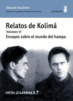 RELATOS DE KOLIM VI. ENSAYOS SOBRE EL MUNDO DEL HAMPA