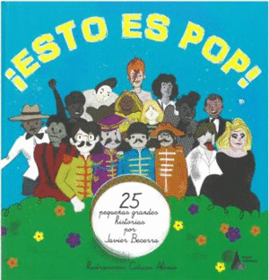 ESTO ES POP!  25 PEQUEAS GRANDES HISTORIAS