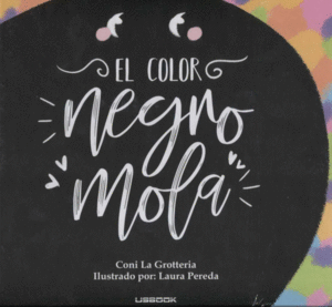 EL COLOR NEGRO MOLA