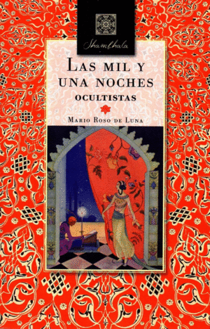 LAS MIL Y UNA NOCHES  OCULTISTAS