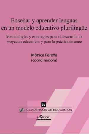 ENSE�AR Y APRENDER LENGUAS EN UN MODELO EDUCATIVO PLURILING�E