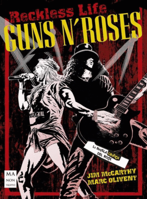 GUNS NROSES LA NOVELA GRAFICA DEL ROCK