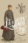 LA VUELTA AL MUNDO EN 72 D�AS Y OTROS ESCRITOS...