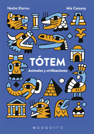 T�TEM  ANIMALES Y CIVILIZACIONES