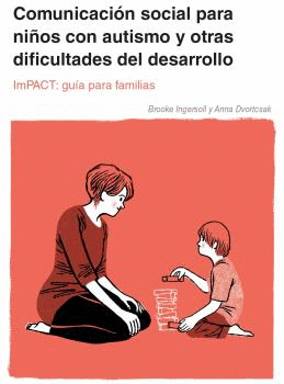 IMPACT COMUNICACION SOCIAL NIOS AUTISMO OTRAS DIFICULTADES