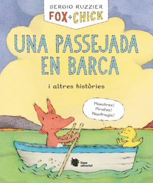 FOX + CHICK. UNA PASSEJADA EN BARCA I ALTRES HISTRIES