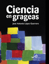 CIENCIA EN GRAGEAS