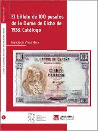 EL BILLETE DE 100 PESETAS DE LA DAMA DE ELCHE DE 1938