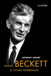 SAMUEL BECKETT, EL �LTIMO MODERNISTA