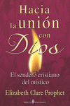 HACIA LA UNION CON DIOS