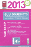 GUIA GOURMET 2013 MEJORES VINOS ESPA�A