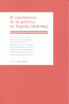 NACIMIENTO DE LA POL�TICA EN ESPA�A