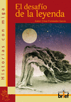 DESAFIO DE LA LEYENDA (HISTORIAS CON MIGA)