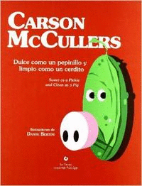 DULCE COMO UN PEPINILLO Y LIMPIO