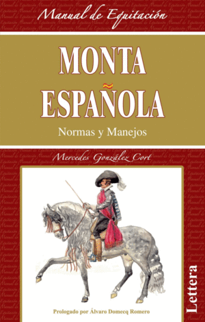 MONTA ESPAOLA. NORMAS Y MANEJOS