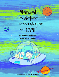 MANUAL PRACTICO PARA VIAJAR EN OVNI