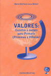 VALORES : CUENTOS Y JUEGOS PARA PRIMARIA