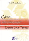 C�MO... ENERG�A SOLAR T�RMICA