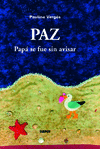 PAZ  PAP� SE FUE SIN AVISAR