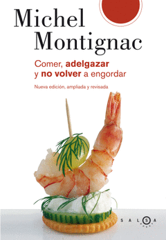 COMER ADELGAZAR Y NO VOLVER A ENGORDAR