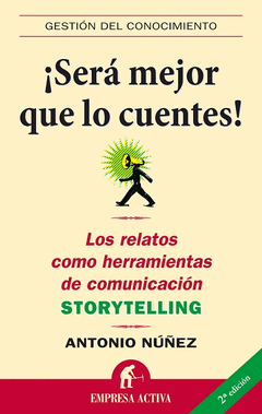 SERA MEJOR QUE LO CUENTES