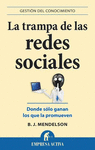 LA TRAMPA DE LAS REDES SOCIALES