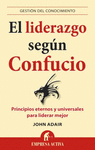 LIDERAZGO SEG�N CONFUCIO, EL