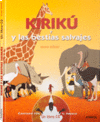 KIRIKU Y LAS BESTIAS SALVAJES  LIBRO CD