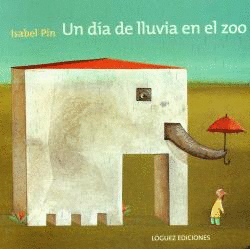 UN DIA DE LLUVIA EN EL ZOO  CARTONE