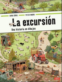 LA EXCURSIN  UNA HISTORIA EN DIBUJOS  CARTONE