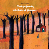 UNA PEQUE�A CASA EN EL BOSQUE    CARTONE