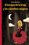 EL BOSQUE DE LA BRUJA Y LOS CALCETINES MGICOS