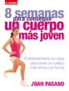 8 SEMANAS CONSTRUIR CUERPO JOVEN