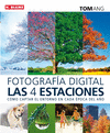 FOTOGRAF�A DIGITAL LAS CUATRO ESTACIONES