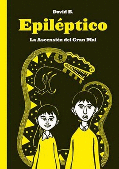EPILEPTICO. LA ASCENSION DEL GRAN MAL