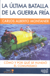 ULTIMA BATALLA DE LA GUERRA FRIA LA