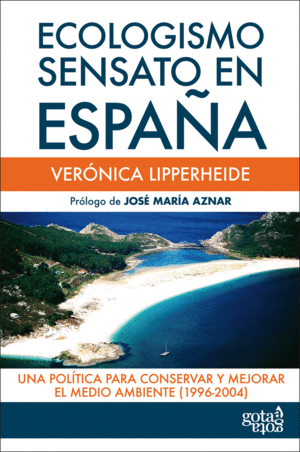 ECOLOGISMO SENSATO EN ESPA�A