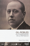 GIL-ROBLES, UN CONSERVADOR EN LA REPBLICA