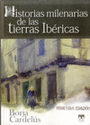 HISTORIAS MILENARIAS DE LAS TIERRAS IBRICAS