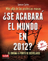 SE ACABARA EL MUNDO EN 2012?