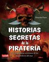 HISTORIAS SECRETAS DE LA PIRATERIA