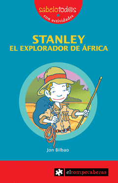 STANLEY  EL EXPLORADOR DE AFRICA