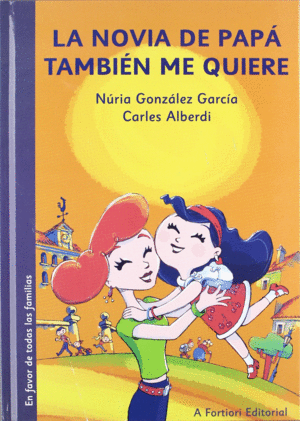LA NOVIA DE PAP� TAMBI�N ME QUIERE