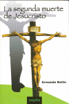 SEGUNDA MUERTE DE JESUCRISTO
