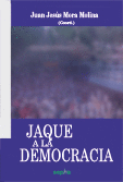 JAQUE A LA DEMOCRACIA