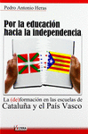 POR LA EDUCACION HACIA LA INDEPENDENCIA