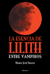 ESENCIA DE LILITH ENTRE VAMPIROS,LA
