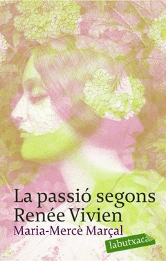 PASSIO SEGONS RENEE VIVIEN  LA